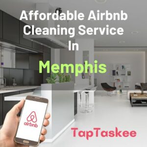 Affordable Airbnb Cleaning Service in Memphis
