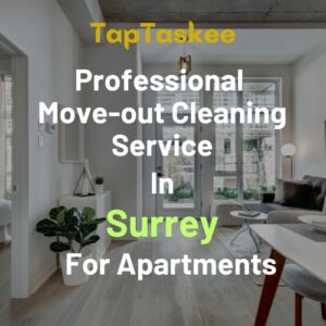 Professional Move-out Cleaning Service in Surrey For Apartments
