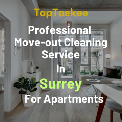 Professional Move-out Cleaning Service in Surrey For Apartments