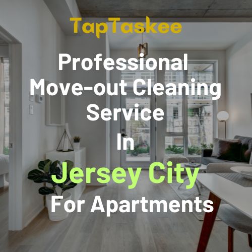 Professional Move-out Cleaning Service in Jersey City For Apartments