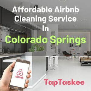 Affordable Airbnb Cleaning Service in Colorado Springs