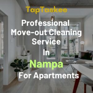 Professional Move-out Cleaning Service in Nampa For Apartments