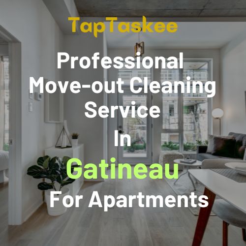 Professional Move-out Cleaning Service in Gatineau For Apartments