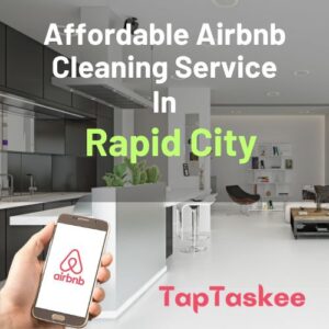 Affordable Airbnb Cleaning Service in Rapid City