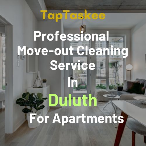 Professional Move-out Cleaning Service in Duluth For Apartments