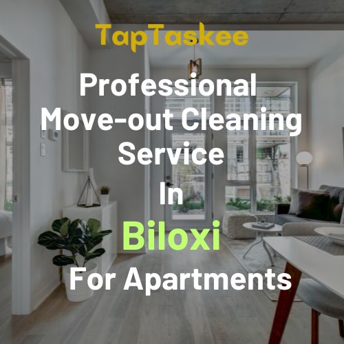 Professional Move-out Cleaning Service in Biloxi For Apartments