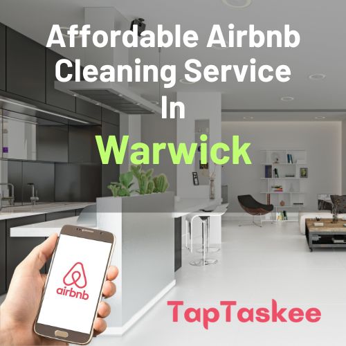Affordable Airbnb Cleaning Service in Warwick