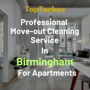 Professional Move-out Cleaning Service in Birmingham For Apartments